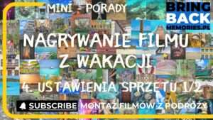 Ustawianiu Sprzętu i Techniki Nagrywania w Podróży